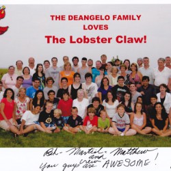 The Deangelo Family loves the Lobster Claw.